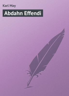 Abdahn Effendi - Karl May 