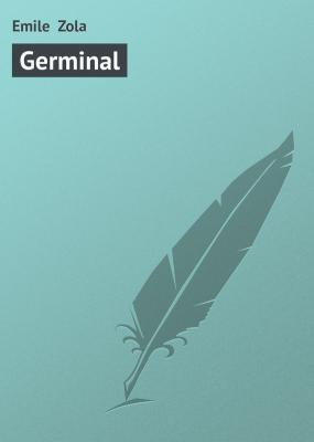 Germinal - Emile  Zola 
