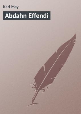 Abdahn Effendi - Karl May 
