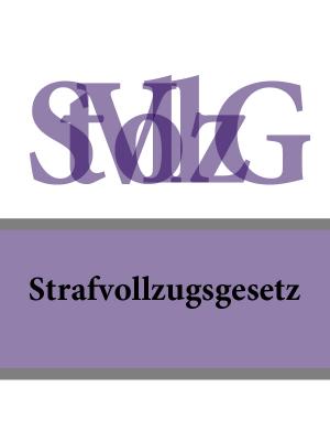 Strafvollzugsgesetz – StVollzG - Deutschland 