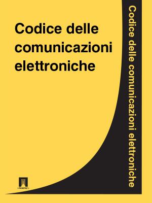 Codice delle comunicazioni elettroniche - Italia 