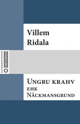 Ungru krahv ehk Näckmansgrund - Villem Grünthal-Ridala 