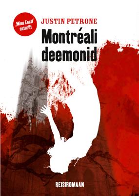 Montreali deemonid - Justin Petrone 