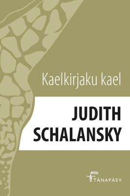 Kaelkirjaku kael - Judith Schalansky 