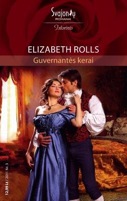 Guvernantės kerai - Elizabeth Rolls Istorinis meilės romanas