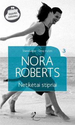 Netikėtai stipriai - Nora Roberts Šilkas