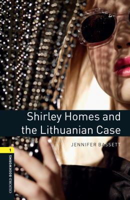 Shirley Homes and the Lithuanian Case - Jennifer Bassett Level 1