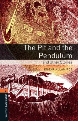 Pit and the Pendulum and Other Stories - Edgar Allan Poe Level 2