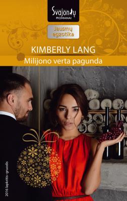 Milijono verta pagunda - Kimberly Lang Jausmų egzotika