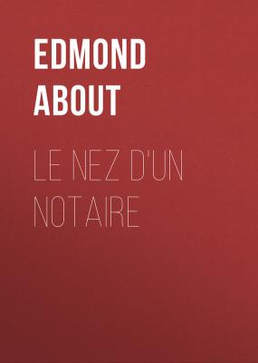 Le nez d'un notaire - About Edmond 