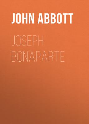 Joseph Bonaparte - Abbott John Stevens Cabot 