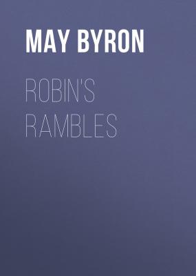 Robin's Rambles - Byron May Clarissa Gillington 