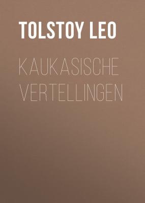 Kaukasische vertellingen - Tolstoy Leo 