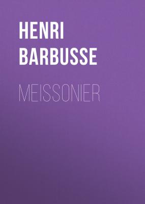 Meissonier - Henri Barbusse 
