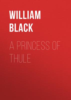 A Princess of Thule - Black William 