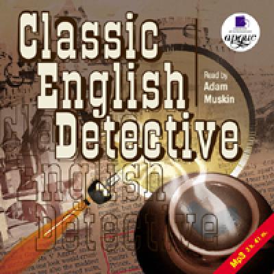Classic English Deteсtive - Коллектив авторов 