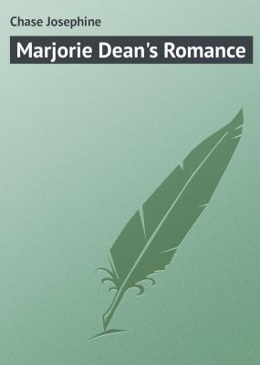 Marjorie Dean's Romance - Chase Josephine 