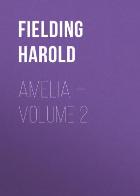 Amelia — Volume 2 - Fielding Harold 