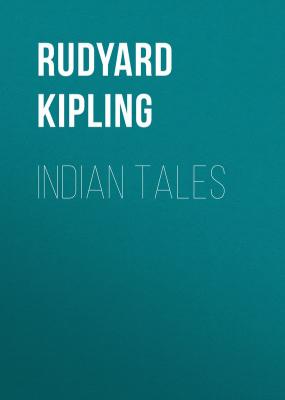 Indian Tales - Rudyard Kipling 