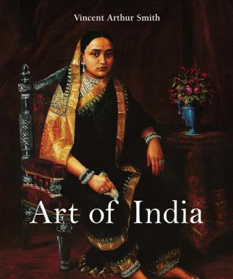 Art of India - Vincent Arthur Smith Temporis