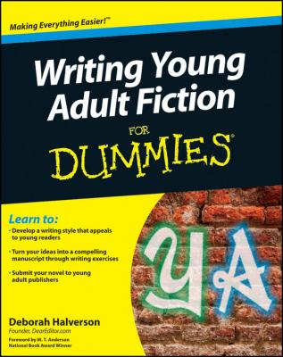 Writing Young Adult Fiction For Dummies - Deborah  Halverson 