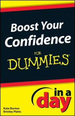 Boost Your Confidence In A Day For Dummies - Kate  Burton 