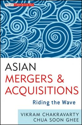 Asian Mergers and Acquisitions. Riding the Wave - Vikram  Chakravarty 
