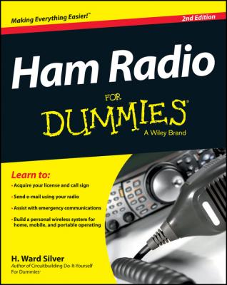 Ham Radio For Dummies - H. Silver Ward 