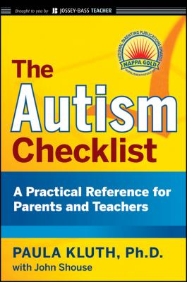 The Autism Checklist. A Practical Reference for Parents and Teachers - Paula  Kluth 