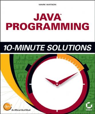 Java Programming 10-Minute Solutions - Mark  Watson 