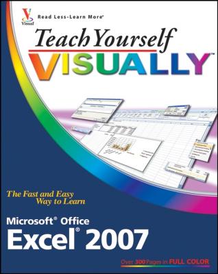 Teach Yourself VISUALLY Excel 2007 - Nancy Muir C. 