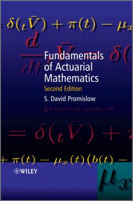 Fundamentals of Actuarial Mathematics - S. Promislow David 