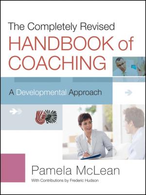 The Completely Revised Handbook of Coaching. A Developmental Approach - Pamela  McLean 