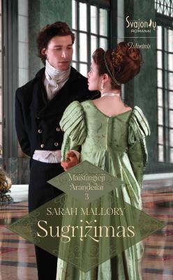 Sugrįžimas - Sarah Mallory Istorinis meilės romanas