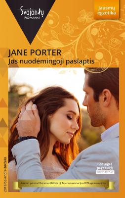 Jos nuodėmingoji paslaptis - Jane Porter Svajonių romanai