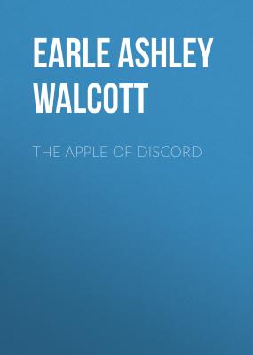 The Apple of Discord - Earle Ashley Walcott 