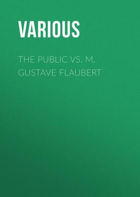 The Public vs. M. Gustave Flaubert - Various 