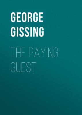 The Paying Guest - George Gissing 