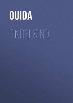 Findelkind - Ouida 