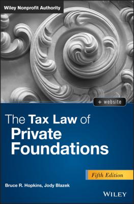 The Tax Law of Private Foundations - Jody  Blazek 