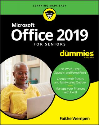 Office 2019 For Seniors For Dummies - Faithe  Wempen 