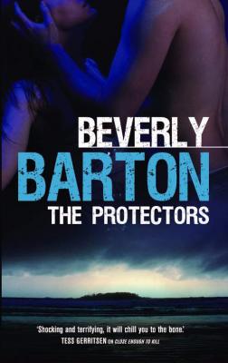 The Protectors: Defending His Own / Guarding Jeannie - BEVERLY  BARTON 