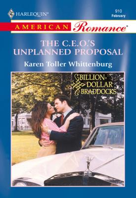 The C.e.o.'S Unplanned Proposal - Karen Whittenburg Toller 