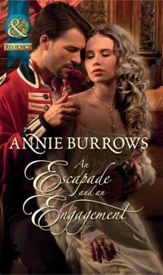 An Escapade and an Engagement - ANNIE  BURROWS 