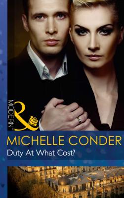 Duty At What Cost? - Michelle  Conder 