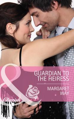 Guardian to the Heiress - Margaret Way 