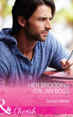 Her Brooding Italian Boss - SUSAN  MEIER 