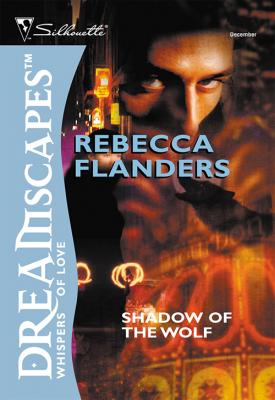 Shadow Of The Wolf - Rebecca  Flanders 