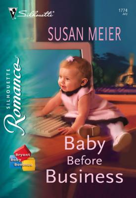 Baby Before Business - SUSAN  MEIER 
