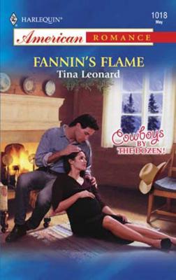 Fannin's Flame - Tina  Leonard 